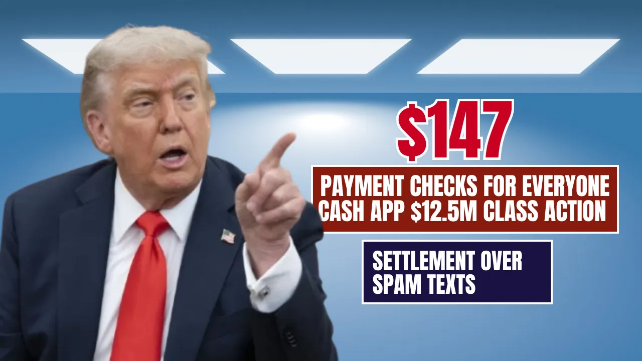 Cash App $147 Payment Settlement 2025