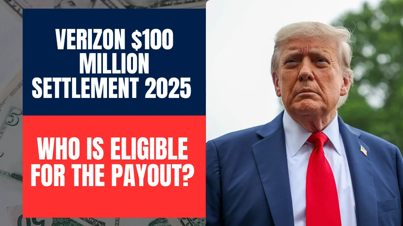 Verizon $100 Million Settlement 2025
