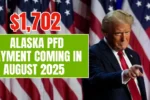 $1702 Alaska PFD Payment August 2025