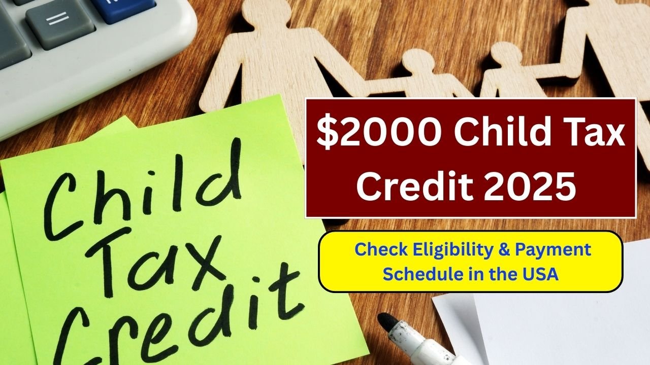 $2000 Child Tax Credit 2025